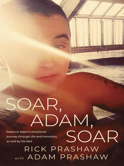 Title details for Soar, Adam, Soar by Rick Prashaw - Available